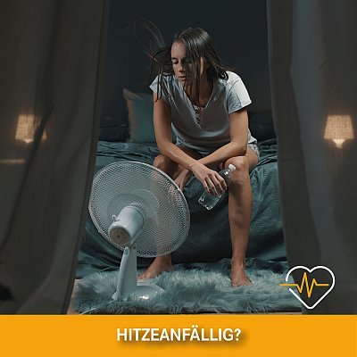 Hitzeanfällig?